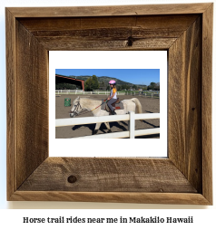 horse trail rides near me in Makakilo, Hawaii